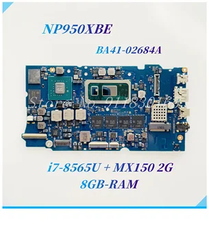 עבור Samsung NP950XBE מחשב נייד לוח אם BA41-02685A BA92-19233B עם Core i7-8565U CPU MX150 2G GPU 8GB-ראם Mainboard 100% עבודה